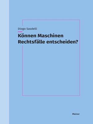 cover image of Können Maschinen Rechtsfälle entscheiden?